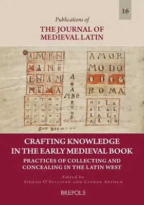 Sinead O'Sullivan, Ciaran Arthur - Crafting Knowledge in the Early Medieval Book, Häftad. Tillgänglighet: Tillfälligt slut
