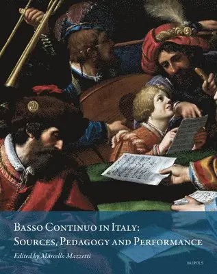 Marcello Mazzetti - Basso Continuo in Italy, Inbunden. Tillgänglighet: Lägg i varukorg