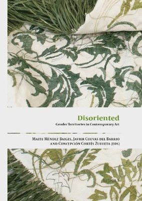 Maria Teresa Mendez Baiges, Javier Cuevas del Barrio, Concepcion Cortes Zulueta - Disoriented, Inbunden