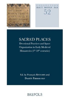 Daniele Ferraiuolo, Francois Bougard - Sacred Places, Häftad. Tillgänglighet: Lägg i varukorg