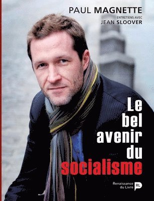 Paul Magnette - bel avenir du socialisme, Häftad