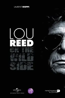 Laurent Rieppi - Lou Reed On the wild side, Häftad. Tillgänglighet: Lägg i varukorg