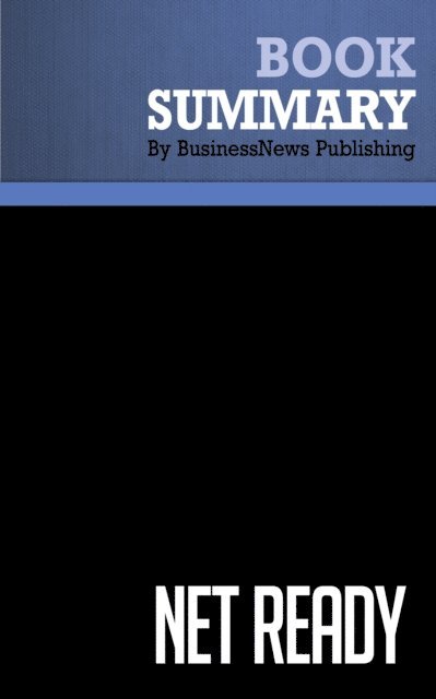 BusinessNews Publishing - Summary: Net Ready, E-bok