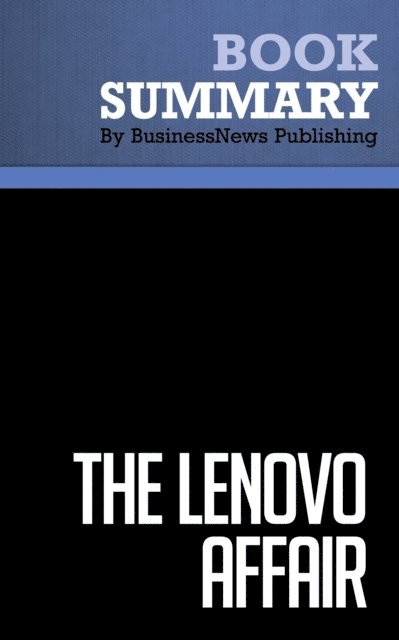 Summary: The Lenovo Affair