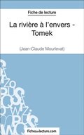 La riviäre ÿ l''envers - Tomek de Jean-Claude Mourlevat (Fiche de lecture)