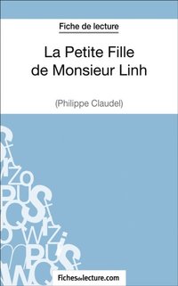 La Petite Fille de Monsieur Linh - Philippe Claudel (Fiche de lecture)