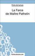 La Farce de Maÿtre Pathelin (Fiche de lecture)