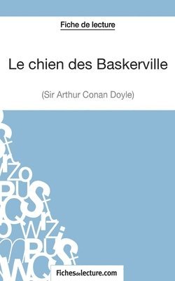 Sophie Lecomte, Fichesdelecture - chien des Baskerville d'Arthur Conan Doyle (Fiche de lecture), Häftad