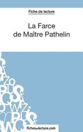 Farce de Ma�tre Pathelin (Fiche de lecture)