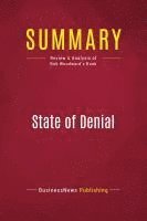 Businessnews Publishing - Summary: State of Denial, Häftad