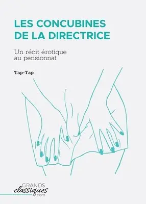 Tap-Tap - Les Concubines de la directrice, Häftad. Tillgänglighet: Lägg i varukorg