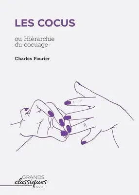 Charles Fourier - Les Cocus, Häftad. Tillgänglighet: Lägg i varukorg