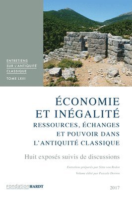 Economie Et Inegalite: Ressources, Echanges Et Pouvoir Dans l'Antiquite Classique, Inbunden
