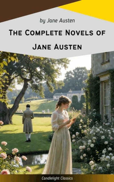 Jane Austen - Complete Novels of Jane Austen, E-bok