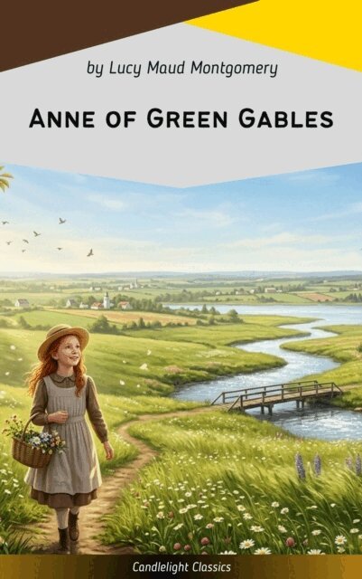 Lucy Maud Montgomery - Anne of Green Gables, E-bok
