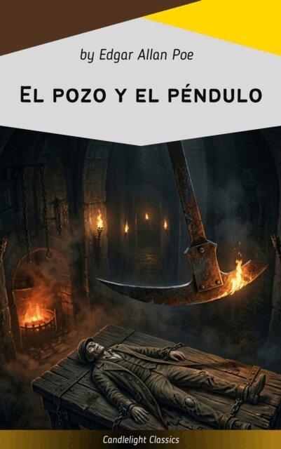 Edgar Allan Poe - El pozo y el péndulo, E-bok