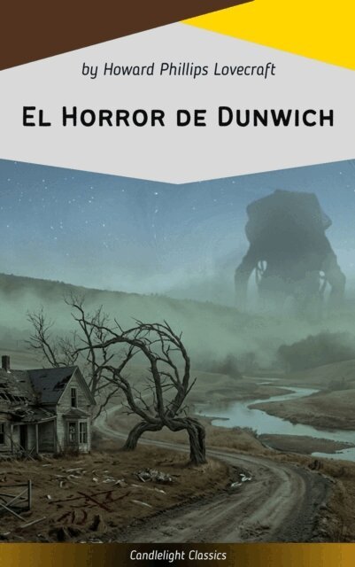 Howard Phillips Lovecraft - El Horror de Dunwich, E-bok