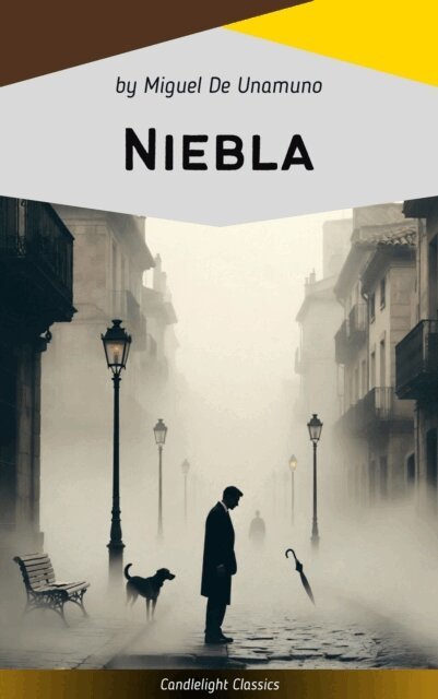 Miguel De Unamuno - Niebla, E-bok