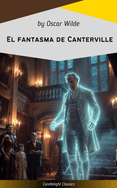 Oscar Wilde - El fantasma de Canterville, E-bok