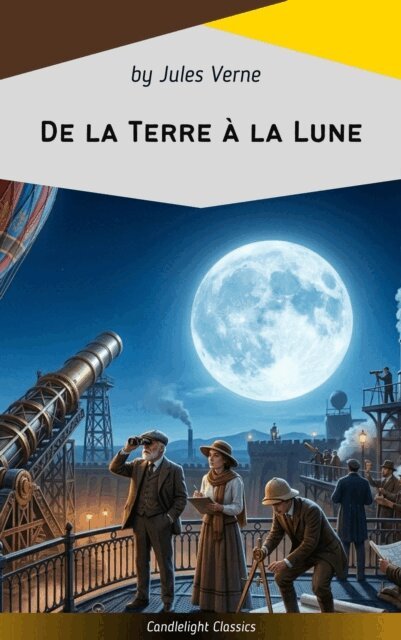 Jules Verne - De la Terre à la Lune, E-bok