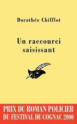 Dorothée Chifflot - Un raccourci saisissant, Häftad. Tillgänglighet: Lägg i varukorg