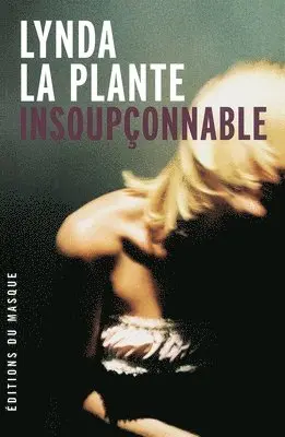 Lynda La Plante - Insoupconnable, Häftad. Tillgänglighet: Lägg i varukorg