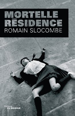 Romain Slocombe - Mortelle résidence, Häftad