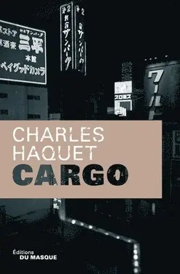 Charles Haquet - Cargo, Häftad. Tillgänglighet: Lägg i varukorg
