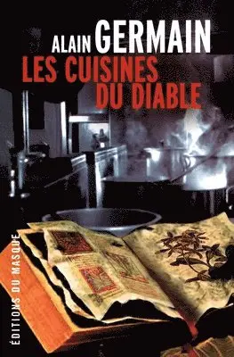 Alain Germain - Les cuisines du diable, Häftad. Tillgänglighet: Lägg i varukorg