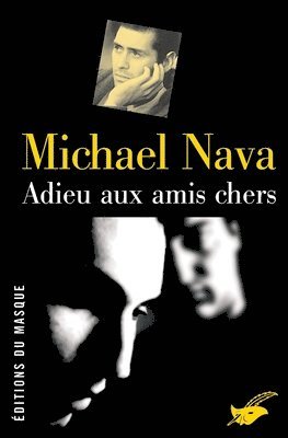 Michael Nava - Adieu aux amis chers, Häftad