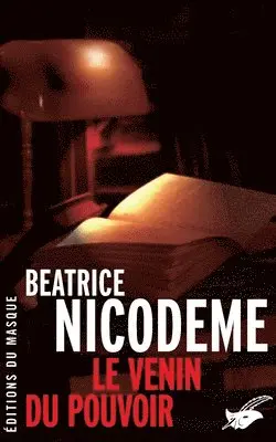 Béatrice Nicodème - Le Venin du pouvoir, Häftad. Tillgänglighet: Lägg i varukorg