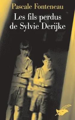 Pascale Fonteneau - Les fils perdus de Sylvie Derikje, Häftad. Tillgänglighet: Lägg i varukorg