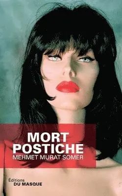 Mehmet Murat Somer - Mort Postiche, Häftad