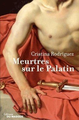 Cristina Rodriguez - Meurtres sur le Palatin, Häftad