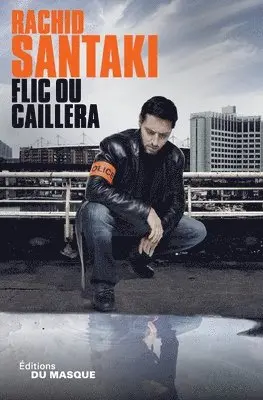 Rachid Santaki - Flic Ou Caillera, Häftad. Tillgänglighet: Lägg i varukorg