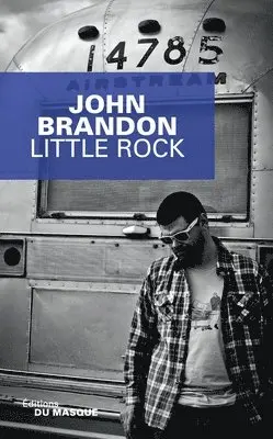 John Brandon - Little Rock, Häftad. Tillgänglighet: Lägg i varukorg