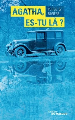 François Rivière, Nicolas Perge - Agatha, es-tu là ?, Häftad