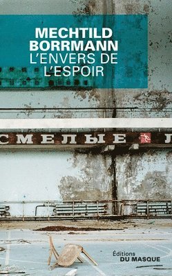 Mechtild Borrmann - L'envers de l'espoir, Häftad