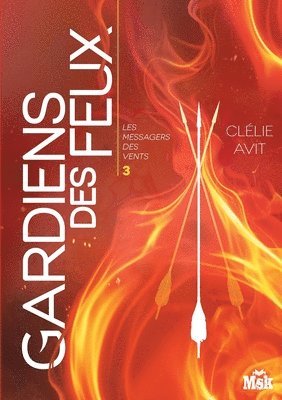 Clélie Avit - Gardiens des feux: Les Messagers des Vents - Tome 3, Häftad