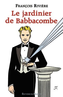 François Rivière - Le jardinier de Babbacombe, Häftad