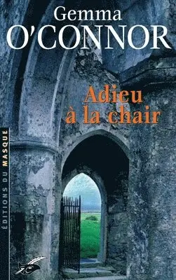 Gemma O'Connor - Adieu a la Chair, Häftad. Tillgänglighet: Lägg i varukorg
