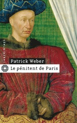 Patrick Weber - Le pénitent de Paris, Häftad