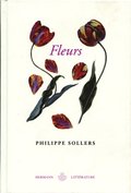 Fleurs - Le grand roman de l''érotisme floral