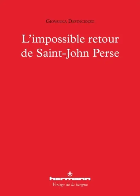 Giovanna Devincenzo - L'impossible retour de Saint-John Perse, E-bok. Tillgänglighet: Lägg i varukorg