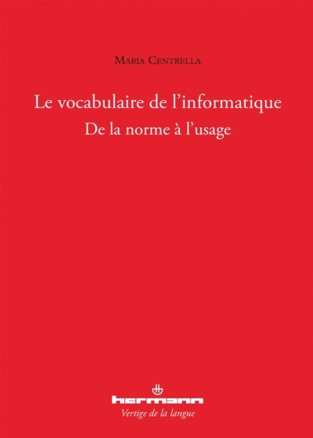 Maria Centrella - Le vocabulaire de l'informatique, E-bok