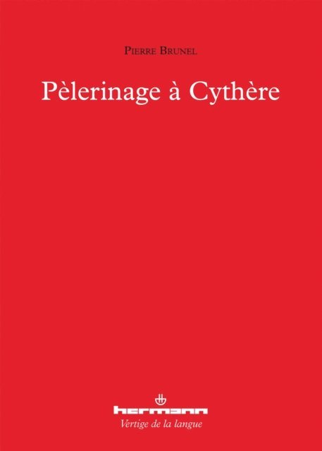 Pierre Brunel - Pèlerinage à Cythère, E-bok