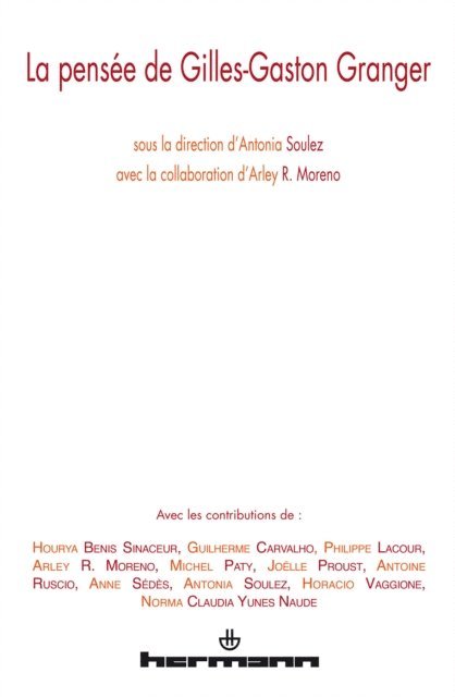 Arley R. Moreno, Antonia Soulez - La pensée de Gilles-Gaston Granger, E-bok