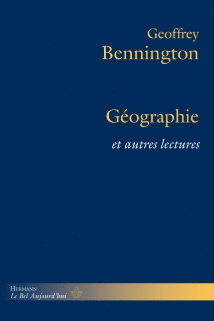 Geoffrey Bennington - Géographie et autres lectures, E-bok