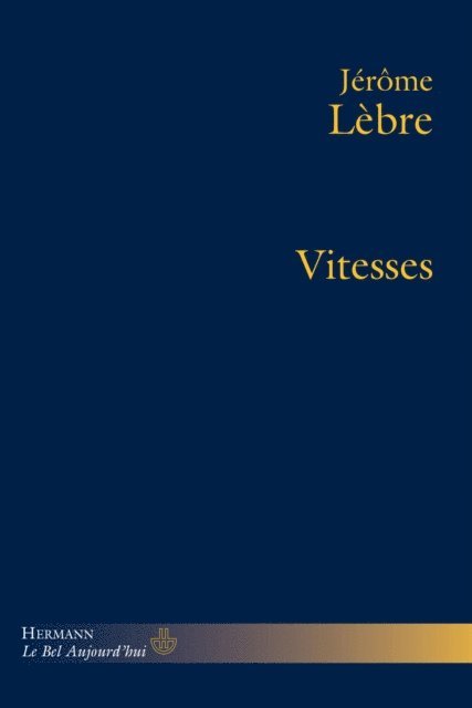 Jerome Lebre - Vitesses, E-bok