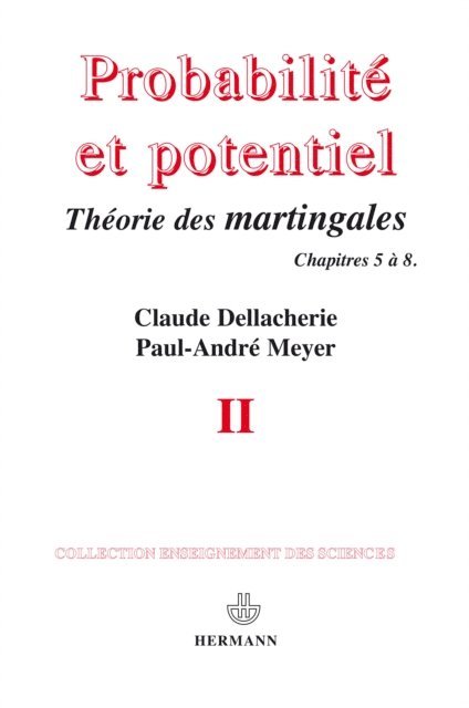 Paul-Andre Meyer, Claude Dellacherie - Probabilités et potentiel, Volume 2, E-bok